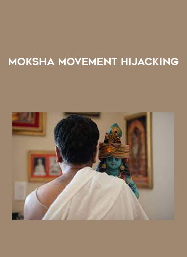 moksha movement hijacking from https://illedu.com