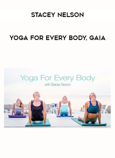 Yoga For Every Body by Stacey Nelson