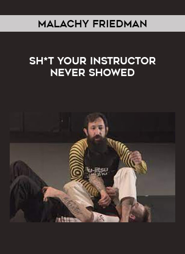 Malachy Friedman - Sh*t Your Instructor Never Showed from https://illedu.com