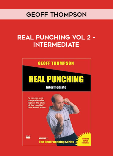 Geoff Thompson - Real Punching Vol 2 - Intermediate from https://illedu.com
