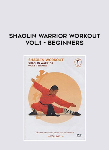 Shaolin Warrior Workout Vol.1 - Beginners from https://illedu.com