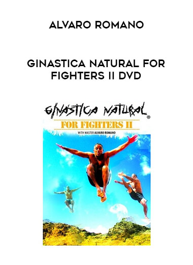 Ginastica Natural for Fighters II DVD with Alvaro Romano from https://illedu.com