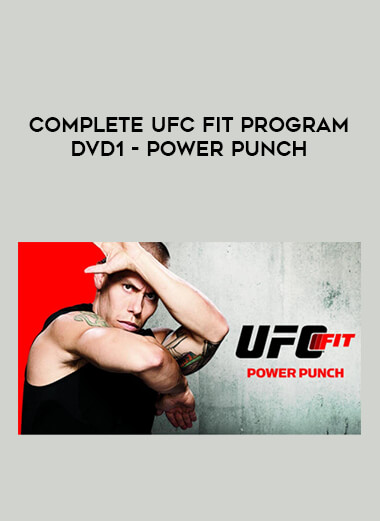 Complete UFC Fit Program DVD1 - POWER PUNCH from https://illedu.com