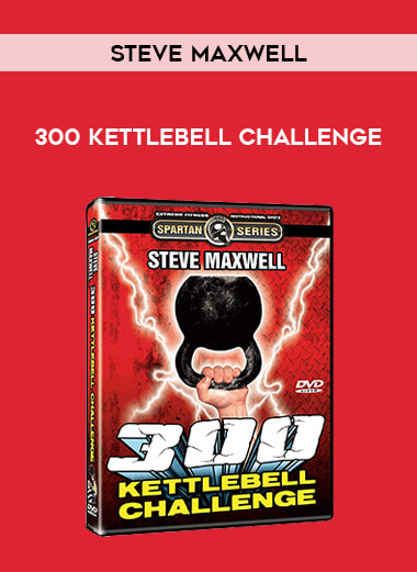 Steve Maxwell - 300 Kettlebell Challenge from https://illedu.com