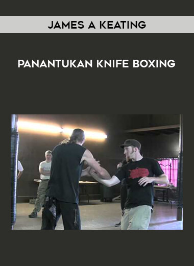 James A Keating - Panantukan Knife Boxing from https://illedu.com