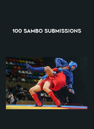 100 SAMBO Submissions from https://illedu.com
