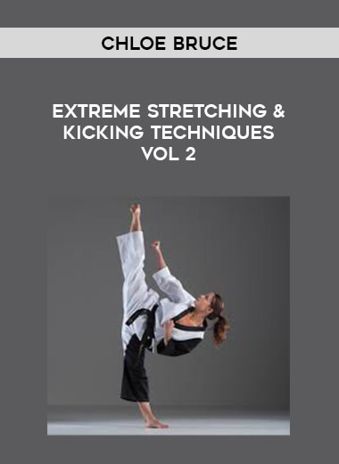 Chloe Bruce - Extreme Stretching & Kicking Techniques Vol 2 from https://illedu.com