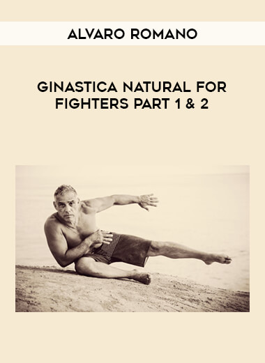 Alvaro Romano - Ginastica natural for fighters Part1&2 from https://illedu.com