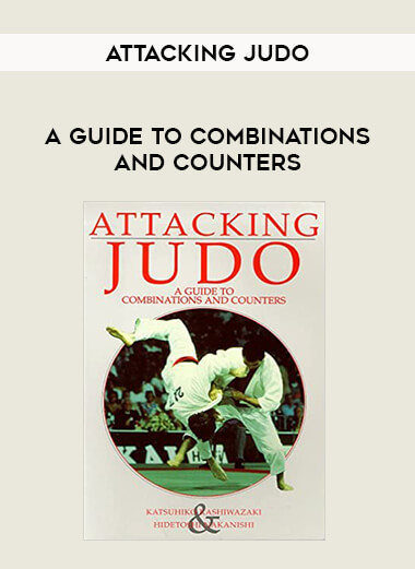 Attacking Judo - A Guide to Combinations and Counters from https://illedu.com