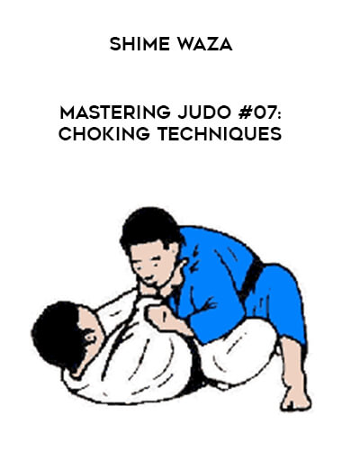 Mastering Judo #07: Shime Waza - Choking Techniques from https://illedu.com