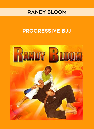 Randy Bloom - Progressive BJJ from https://illedu.com
