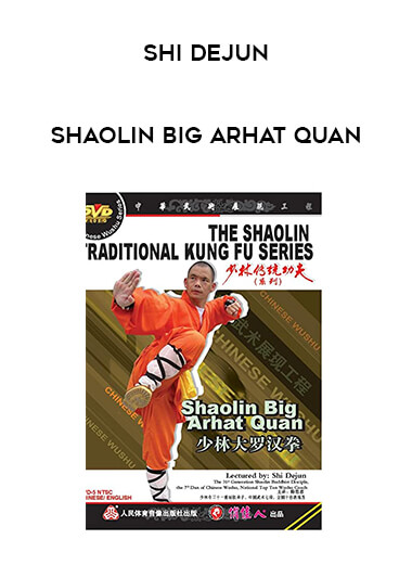 Shi Dejun - Shaolin Big Arhat Quan from https://illedu.com