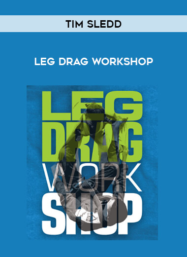 Tim Sledd - Leg Drag Workshop from https://illedu.com