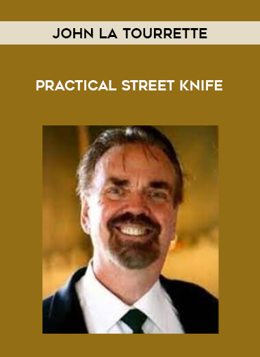 John La Tourrette - Practical Street Knife from https://illedu.com