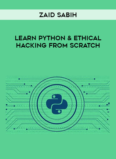 Learn Python & Ethical Hacking From Scratch by Zaid Sabih from https://illedu.com