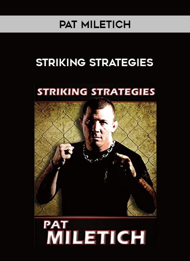 Pat Miletich - Striking Strategies from https://illedu.com