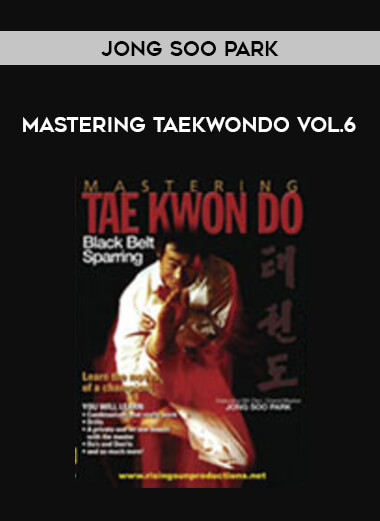 Jong Soo Park - Mastering TaeKwonDo Vol.6 from https://illedu.com