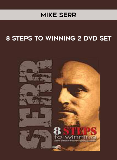 Mike Serr - 8 Steps To Winning 2 DVD Set from https://illedu.com