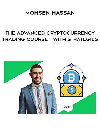 The Advanced Cryptocurrency Trading Course - With Strategies by Mohsen Hassan from https://illedu.com