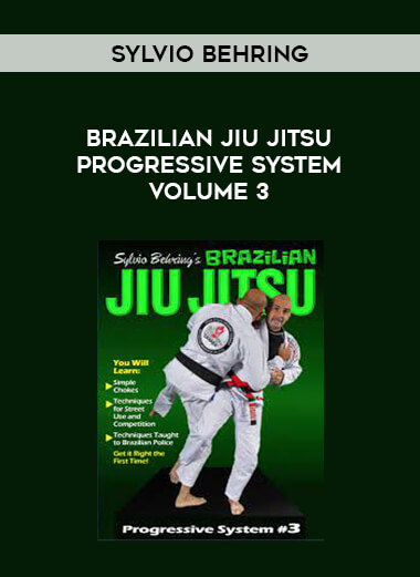 Sylvio Behring Brazilian Jiu Jitsu Progressive System Volume 3 from https://illedu.com