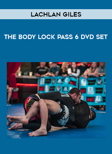 The Body Lock Pass 6 DVD Set by Lachlan Giles from https://illedu.com