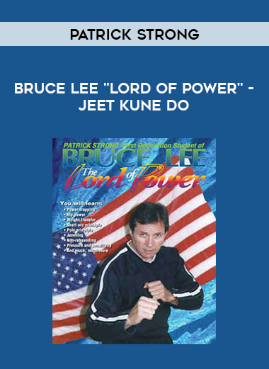 Patrick Strong - Bruce Lee "Lord of Power" - Jeet Kune Do from https://illedu.com