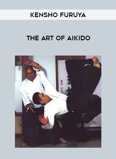 Kensho Furuya - The Art Of Aikido from https://illedu.com