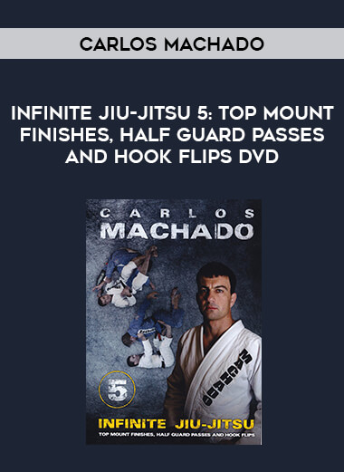 Infinite Jiu-jitsu 5: Top Mount Finishes