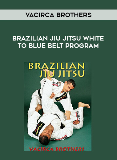 Vacirca Brothers - Brazilian Jiu Jitsu White to Blue Belt Program from https://illedu.com