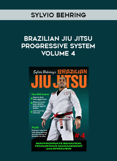 Sylvio Behring Brazilian Jiu Jitsu Progressive System Volume 4. from https://illedu.com
