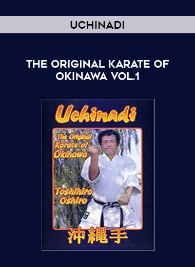 Uchinadi - The Original Karate of Okinawa Vol.1 from https://illedu.com