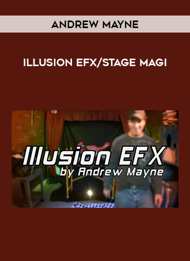 Andrew Mayne - Illusion EFX /stage magi from https://illedu.com