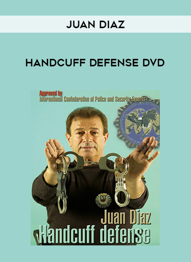 HANDCUFF DEFENSE DVD BY JUAN DIAZ from https://illedu.com
