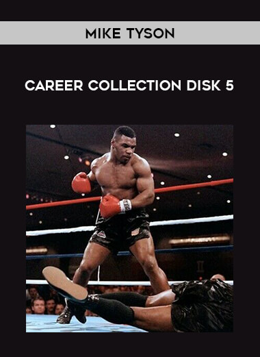 Mike Tyson Career Collection Disk 5 from https://illedu.com