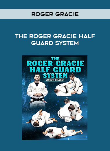 Roger Gracie - The Roger Gracie Half Guard System from https://illedu.com
