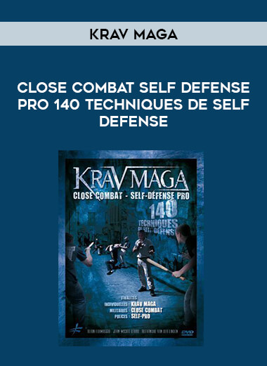 Krav Maga - Close Combat Self defense pro 140 techniques de self defense from https://illedu.com