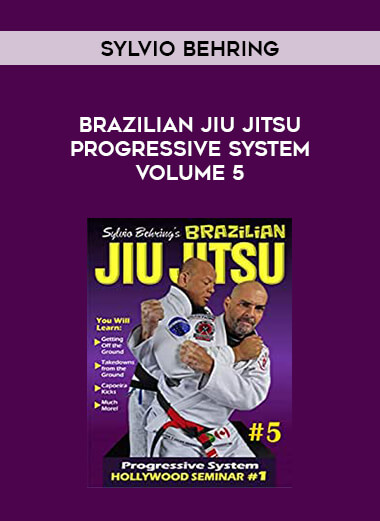 Sylvio Behring Brazilian Jiu Jitsu Progressive System Volume 5 from https://illedu.com