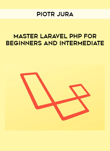 Master Laravel PHP for Beginners and Intermediate by Piotr Jura from https://illedu.com