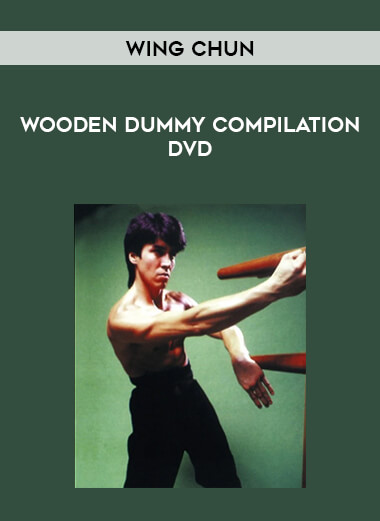 Wing Chun - Wooden Dummy Compilation DVD from https://illedu.com