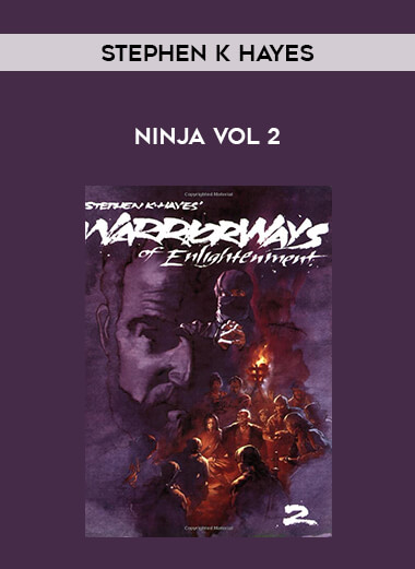 Stephen K Hayes - Ninja Vol 2 from https://illedu.com
