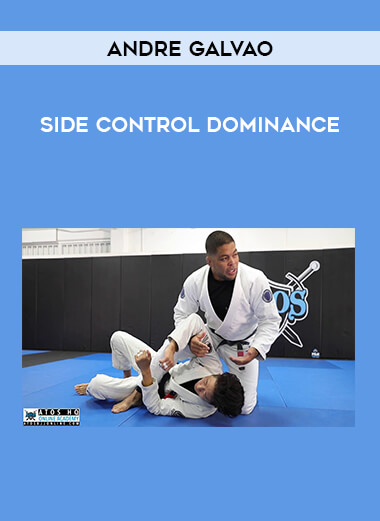 Andre Galvao - Side Control Dominance from https://illedu.com