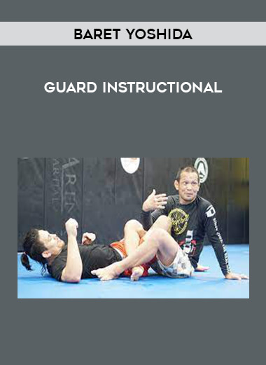 Baret Yoshida - Guard Instructional from https://illedu.com