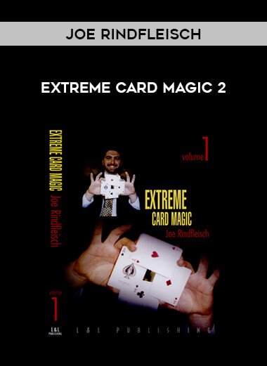 Joe Rindfleisch - Extreme Card Magic 2 from https://illedu.com