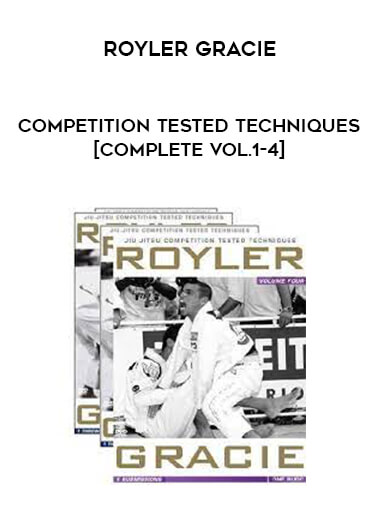Royler Gracie Competition Tested Techniques [Complete Vol.1-4] from https://illedu.com