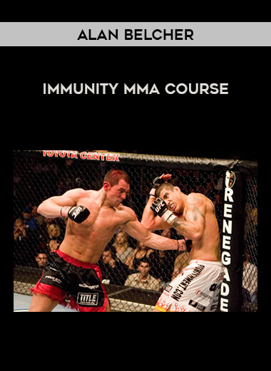 Alan Belcher - Immunity MMA Course from https://illedu.com