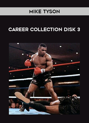 Mike Tyson Career Collection Disk 3 from https://illedu.com