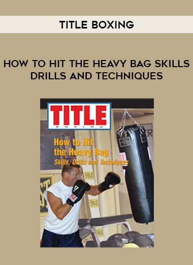 Title Boxing - How to hit the heavy bag Skills Drills and Techniques from https://illedu.com