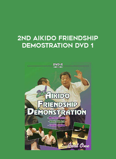 2nd Aikido Friendship Demostration DVD 1 from https://illedu.com