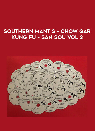 Southern Mantis - Chow Gar Kung Fu - San Sou Vol 3 from https://illedu.com