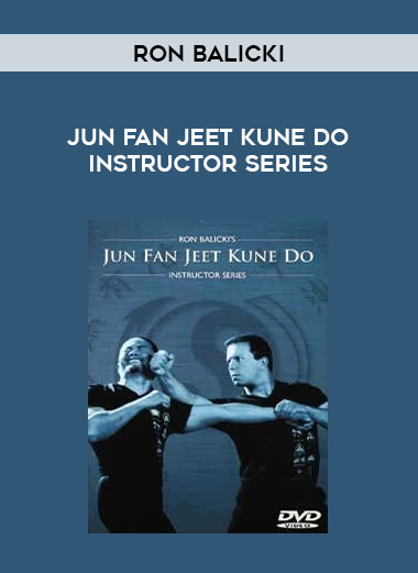 Ron Balicki - Jun Fan Jeet Kune Do Instructor Series from https://illedu.com